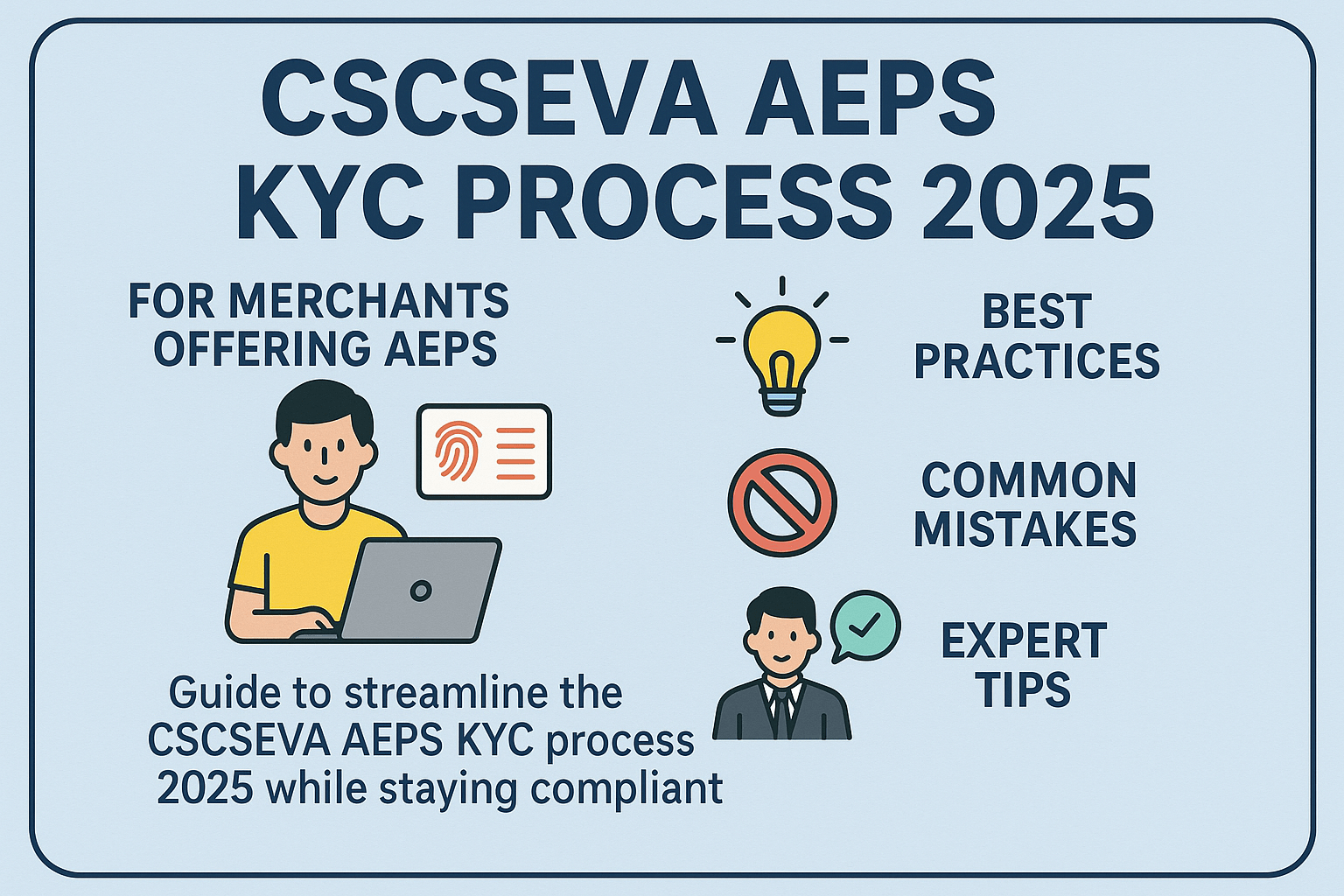  CSCSEVA AEPS KYC Process 2025