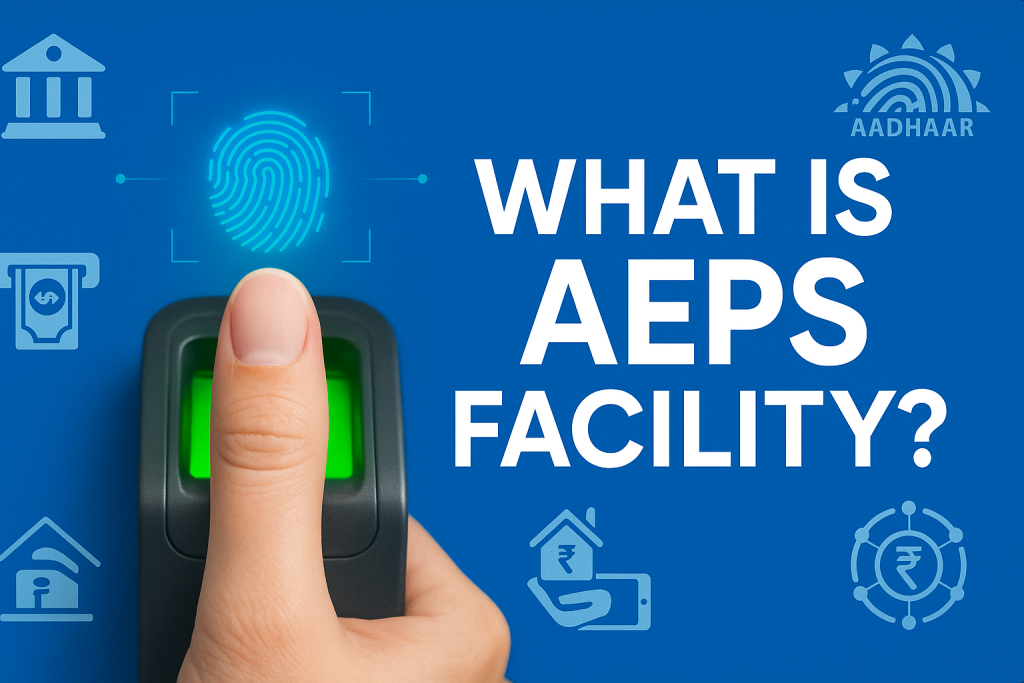 AEPS facility What is AEPS Facility